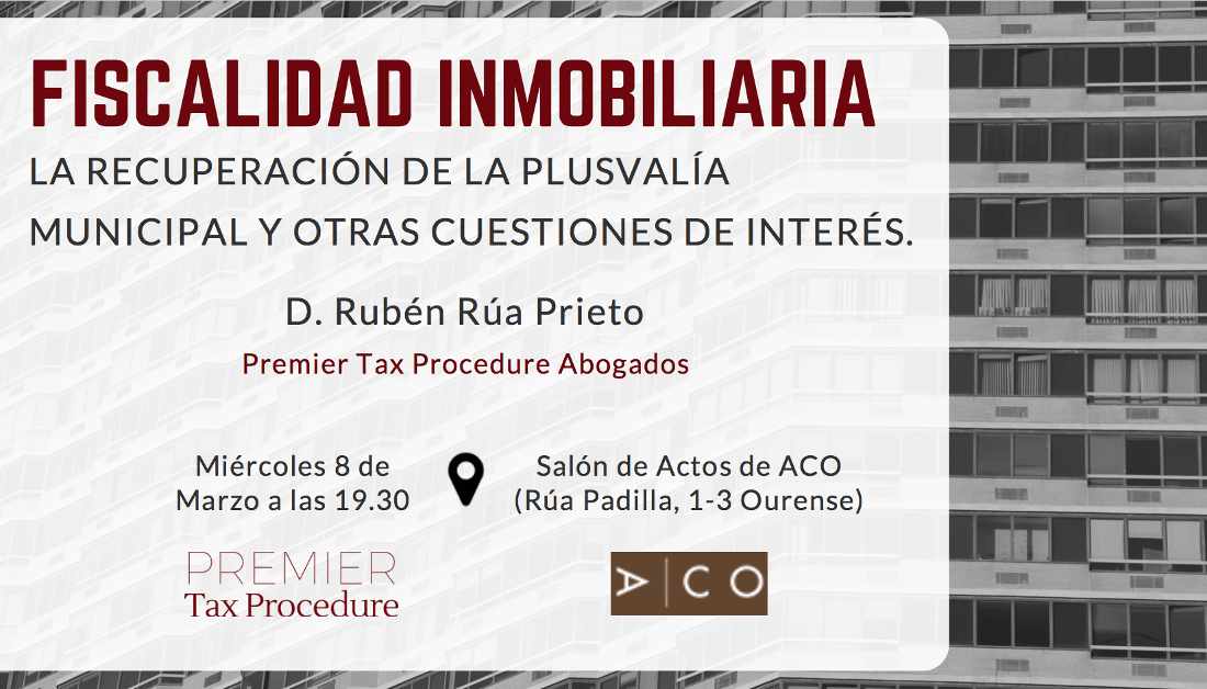 Jornada de Fiscalidad Inmobiliaria: la plusvalía y otras cuestiones de interés